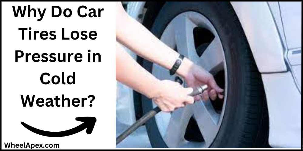 Why Do Car Tires Lose Pressure in Cold Weather?