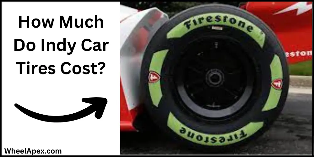 How Much Do Indy Car Tires Cost?