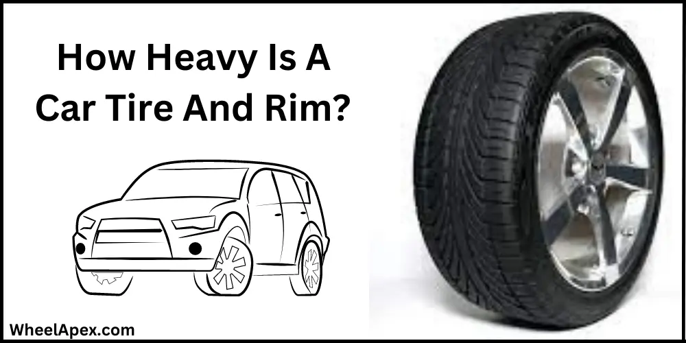 How Heavy Is A Car Tire And Rim?