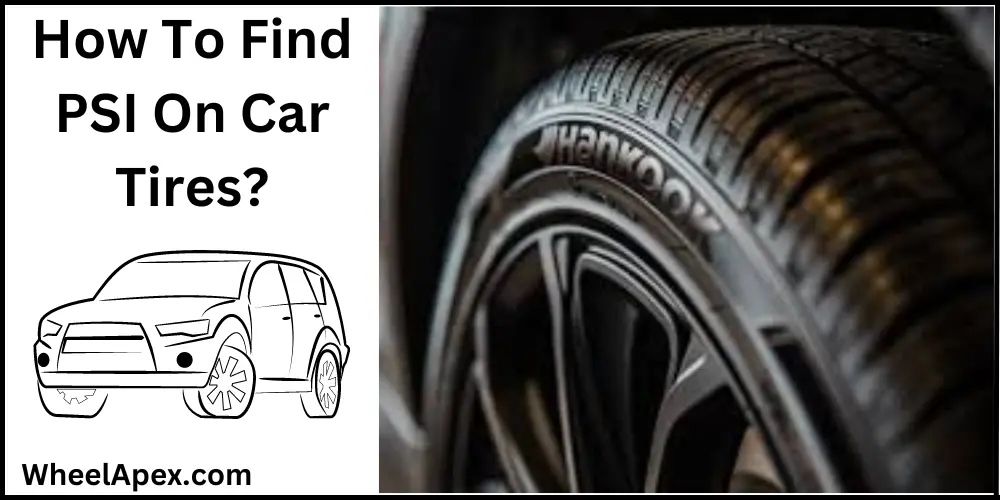 How To Find PSI On Car Tires?