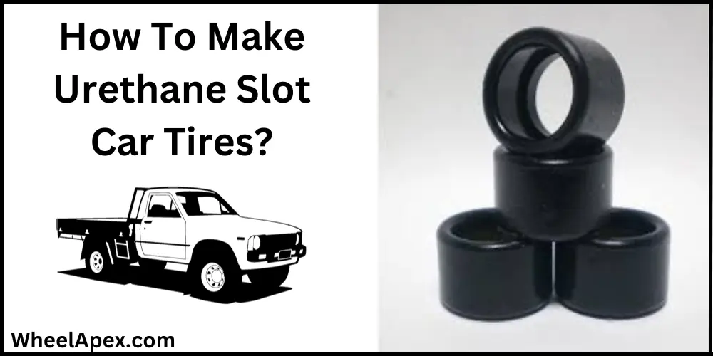How To Make Urethane Slot Car Tires