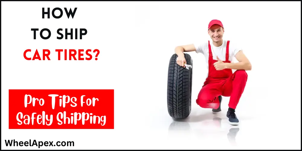 How To Ship Car Tires